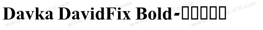 Davka DavidFix Bold字体转换
